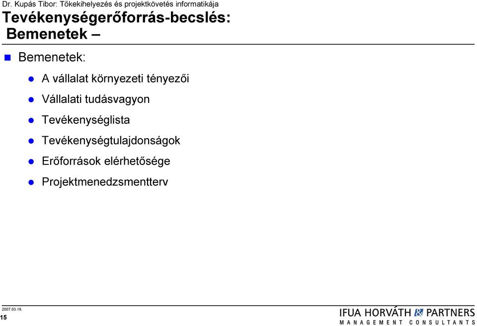 Vállalati tudásvagyon Tevékenységlista