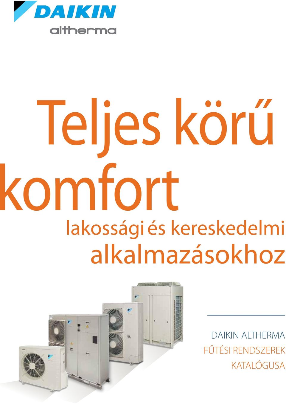 alkalmazásokhoz DAIKIN