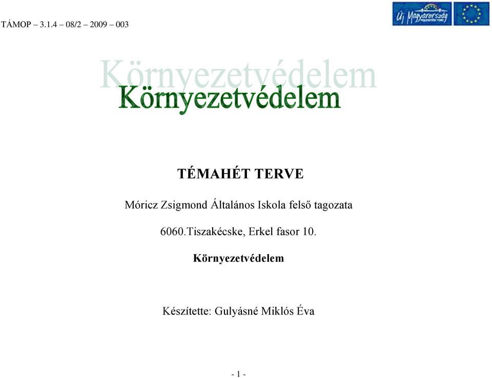 6060.Tiszakécske, Erkel fasor 10.