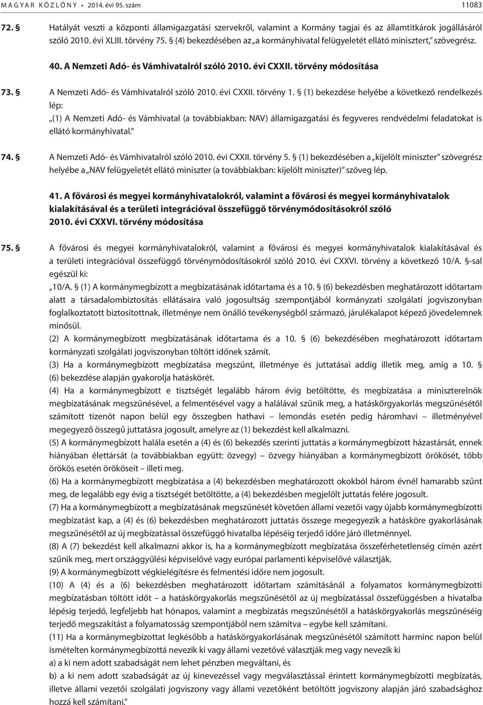 A Nemzeti Adó- és Vámhivatalról szóló 2010. évi CXXII. törvény 1.