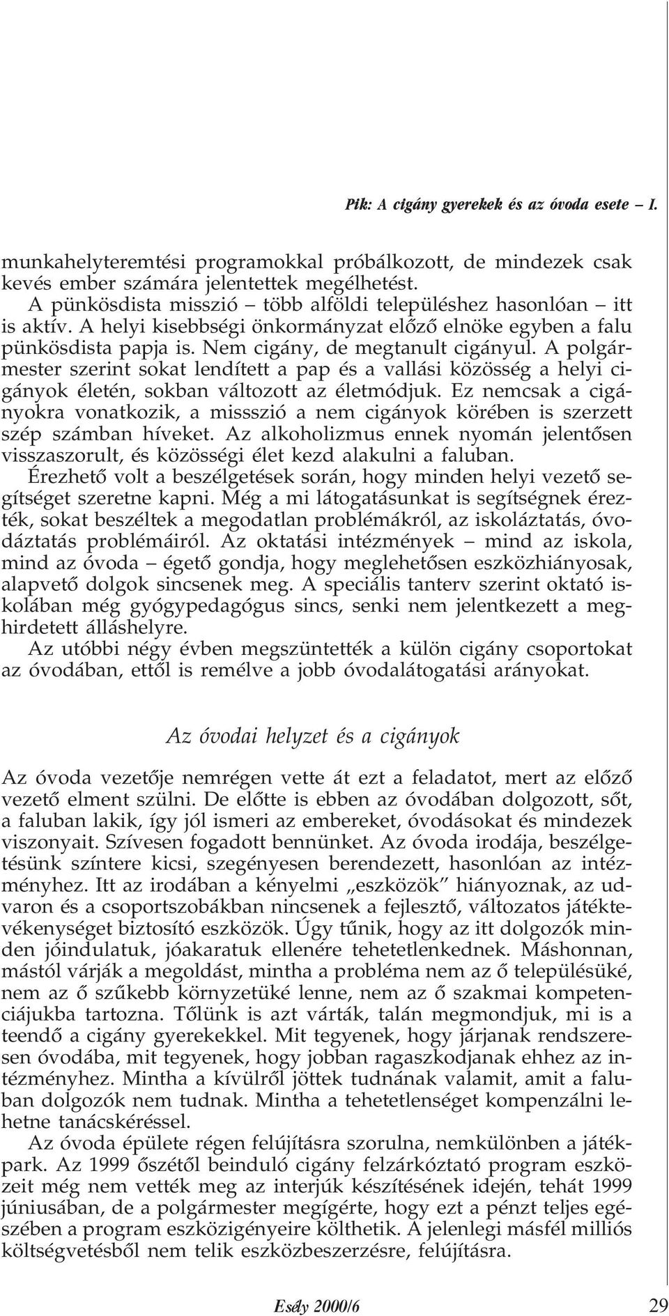 A cigány gyerekek és az óvoda esete I. - PDF Ingyenes letöltés
