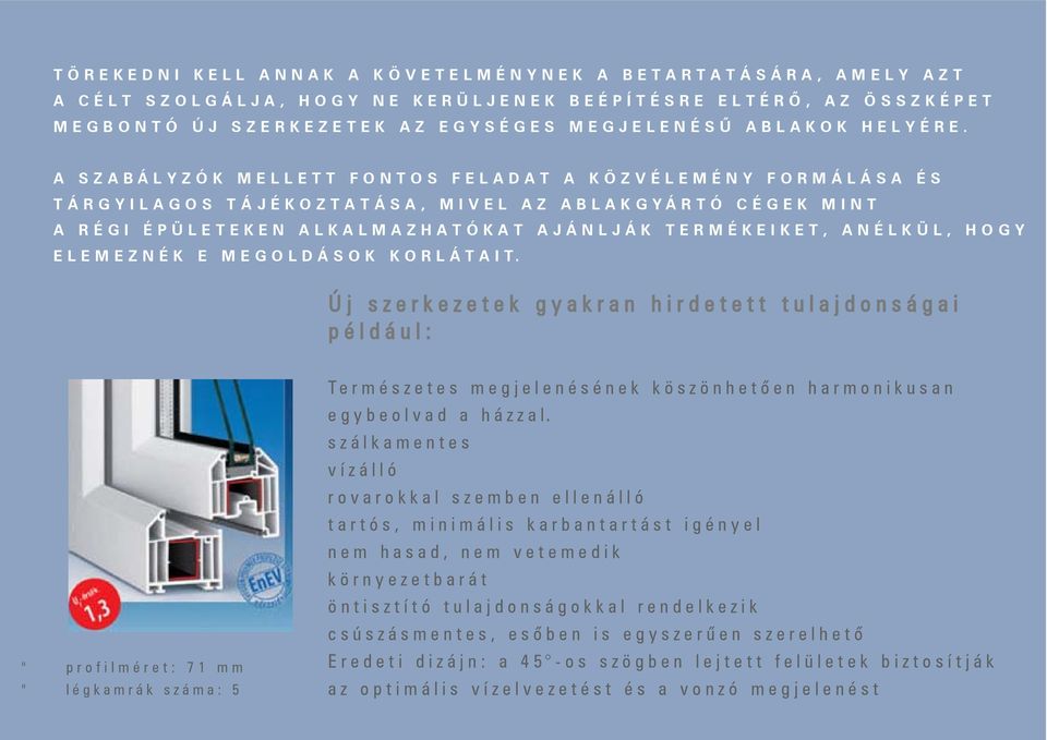 ELEMEZNÉK E MEGOLDÁSOK KORLÁTAIT.