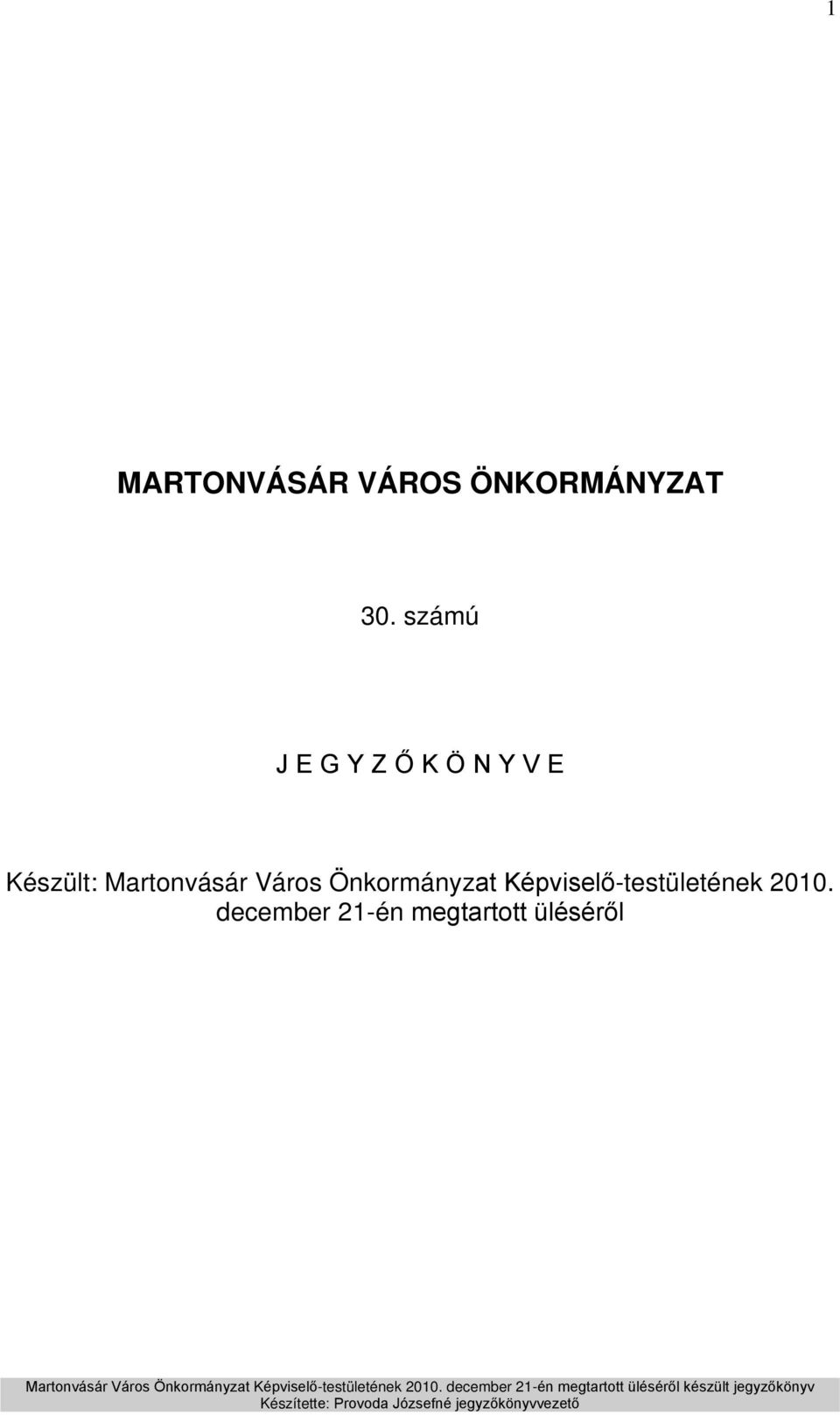 Készült: Martonvásár Város