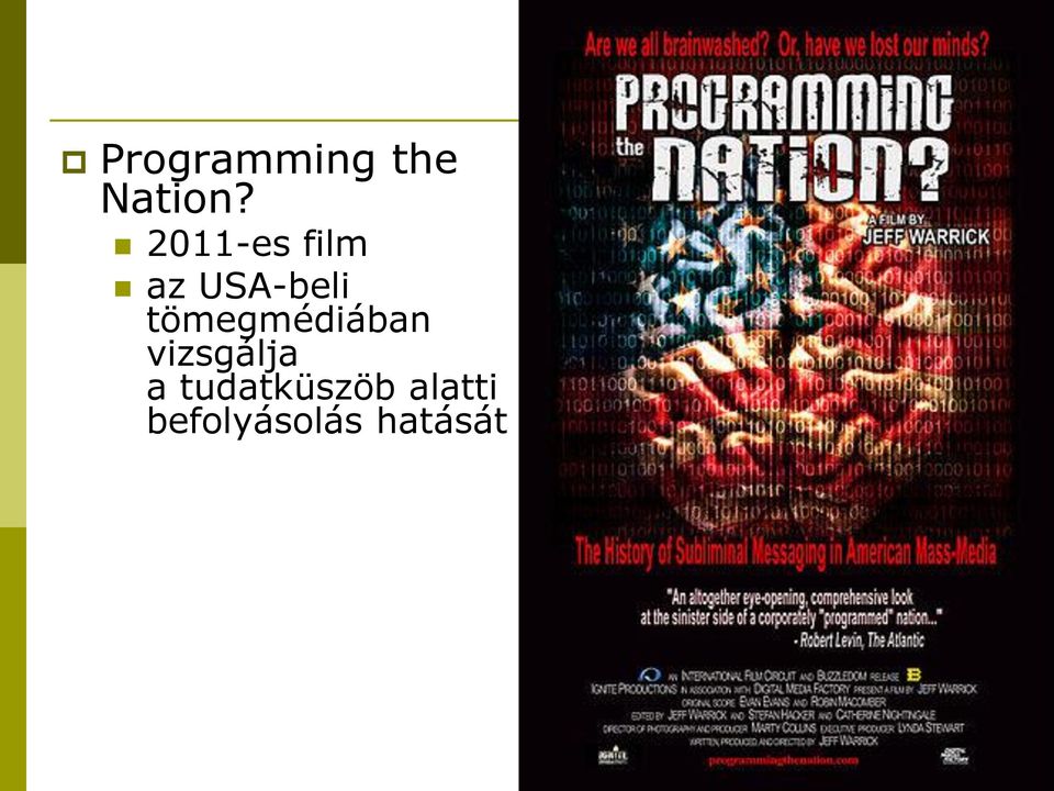 tömegmédiában vizsgálja a