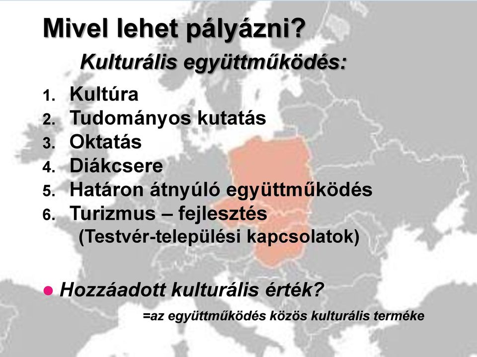 Határon átnyúló együttműködés 6.