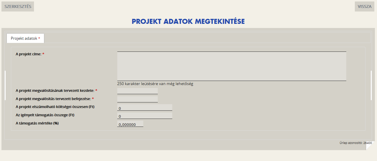 Projektadatok: A projekt címe: Itt kell megadni a tervezett címet. A cím legyen rövid, tömör, és legyen összhangban a projekt céljával és tartalmával.