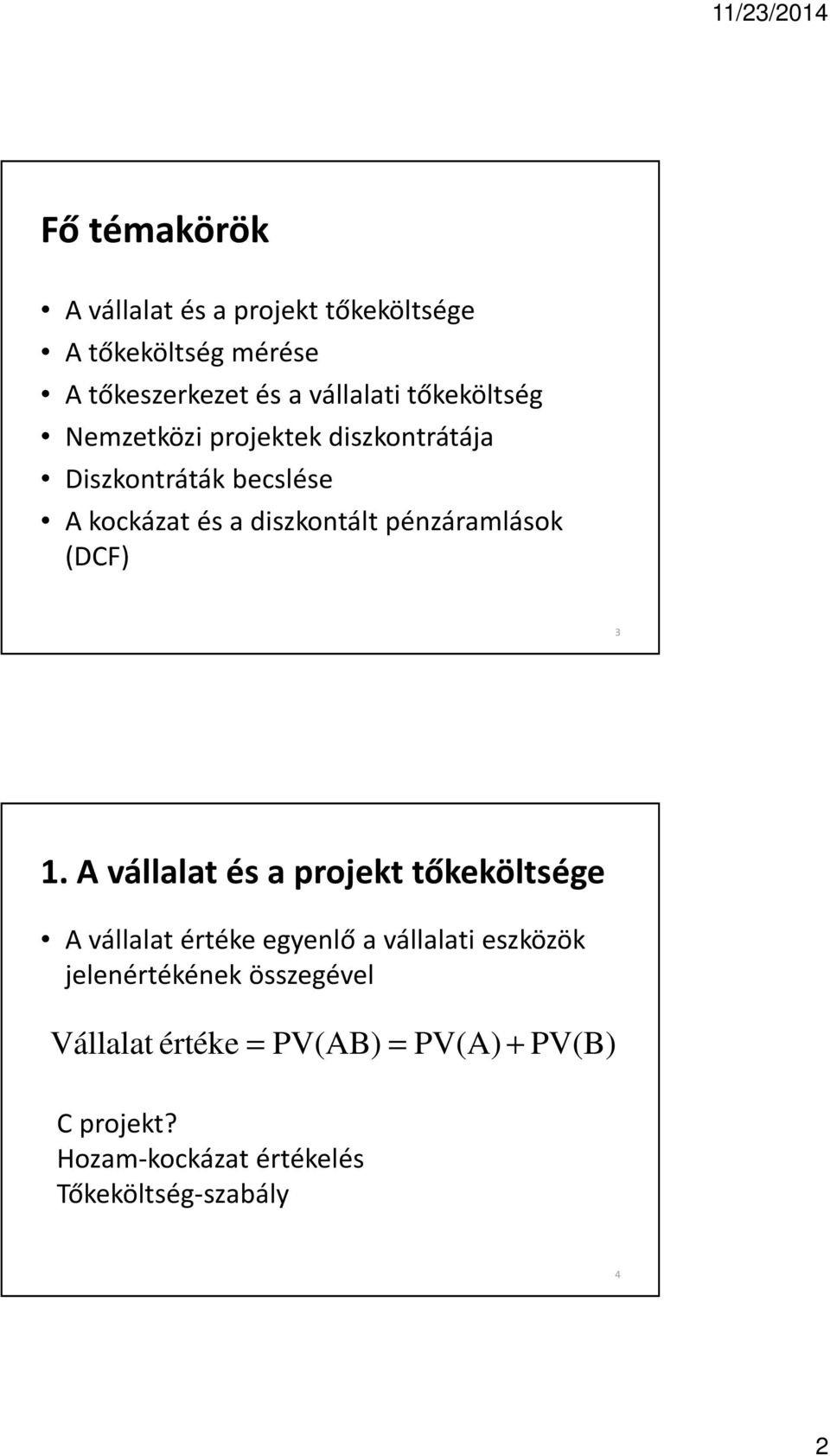 pénzáramlások (DCF) 3 1.