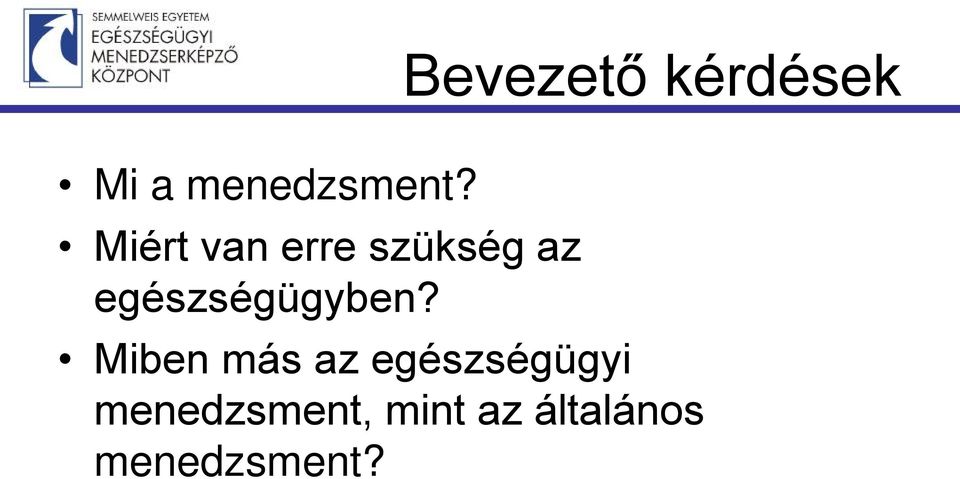 egészségügyben?