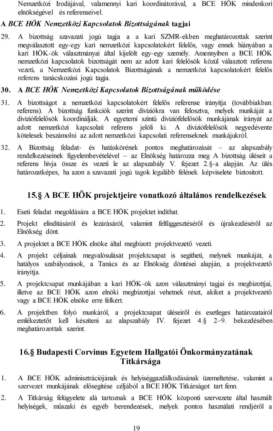 kijelölt egy-egy személy.