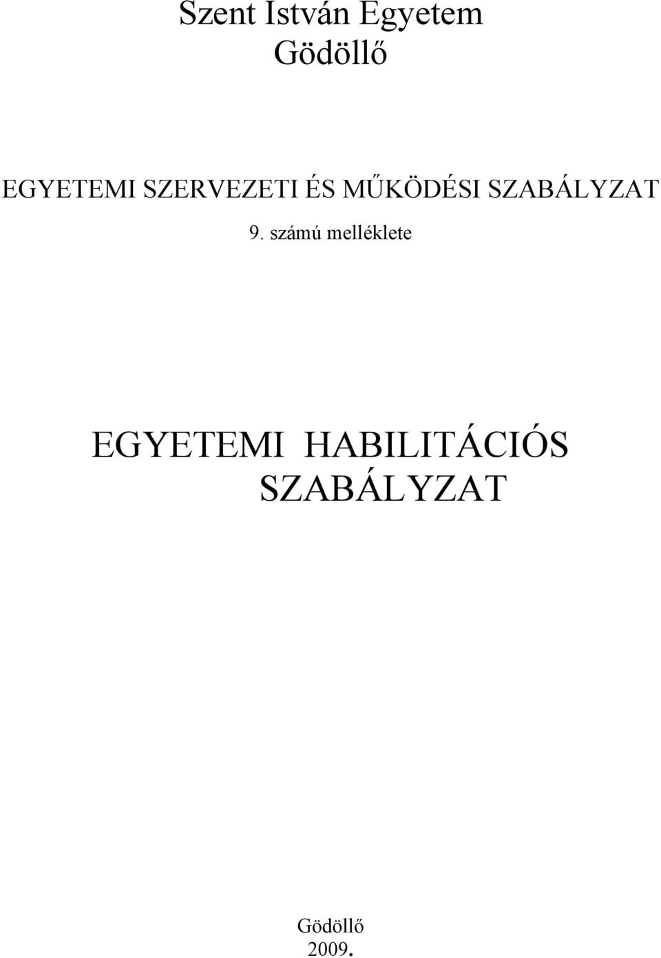 SZABÁLYZAT 9.