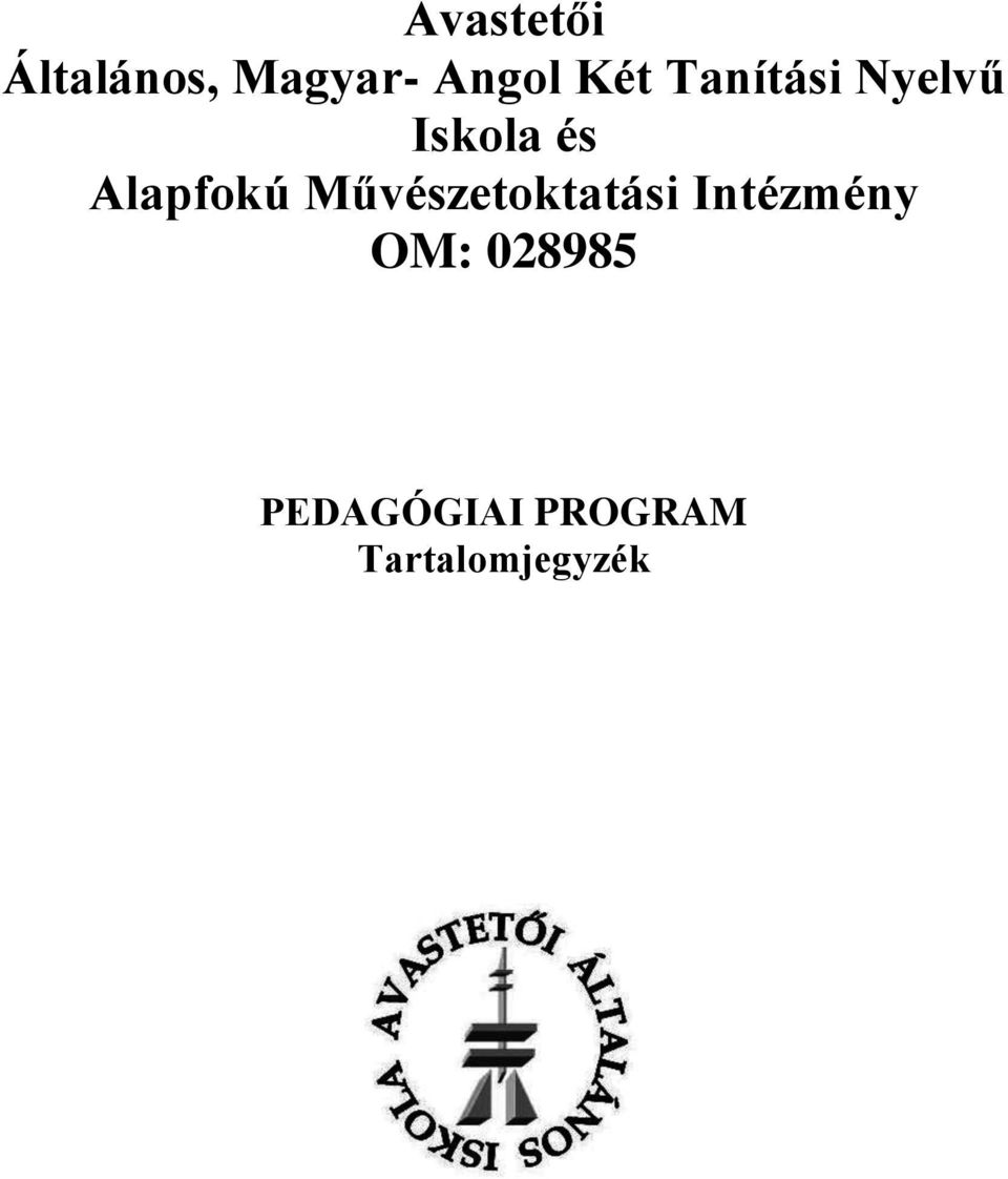 Alapfokú Művészetoktatási Intézmény