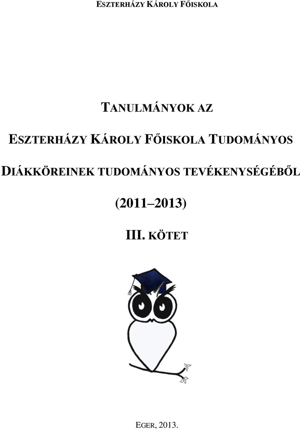 TUDOMÁNYOS DIÁKKÖREINEK TUDOMÁNYOS