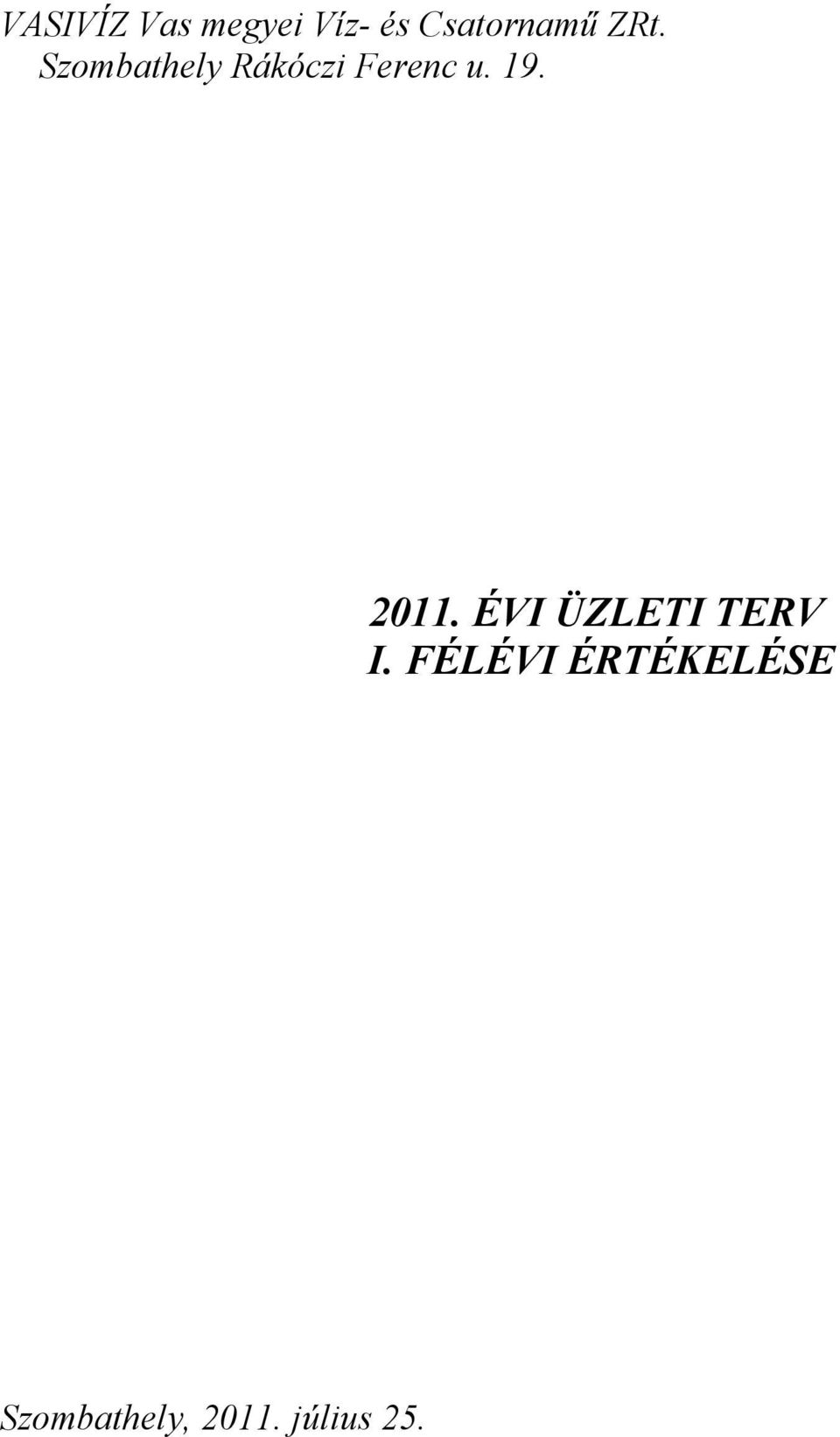 2011. ÉVI ÜZLETI TERV I.