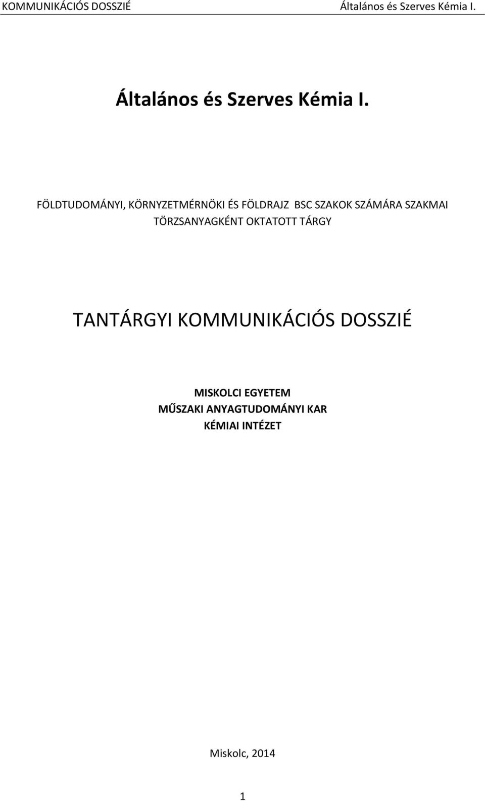 SZÁMÁRA SZAKMAI TÖRZSANYAGKÉNT OKTATOTT TÁRGY TANTÁRGYI