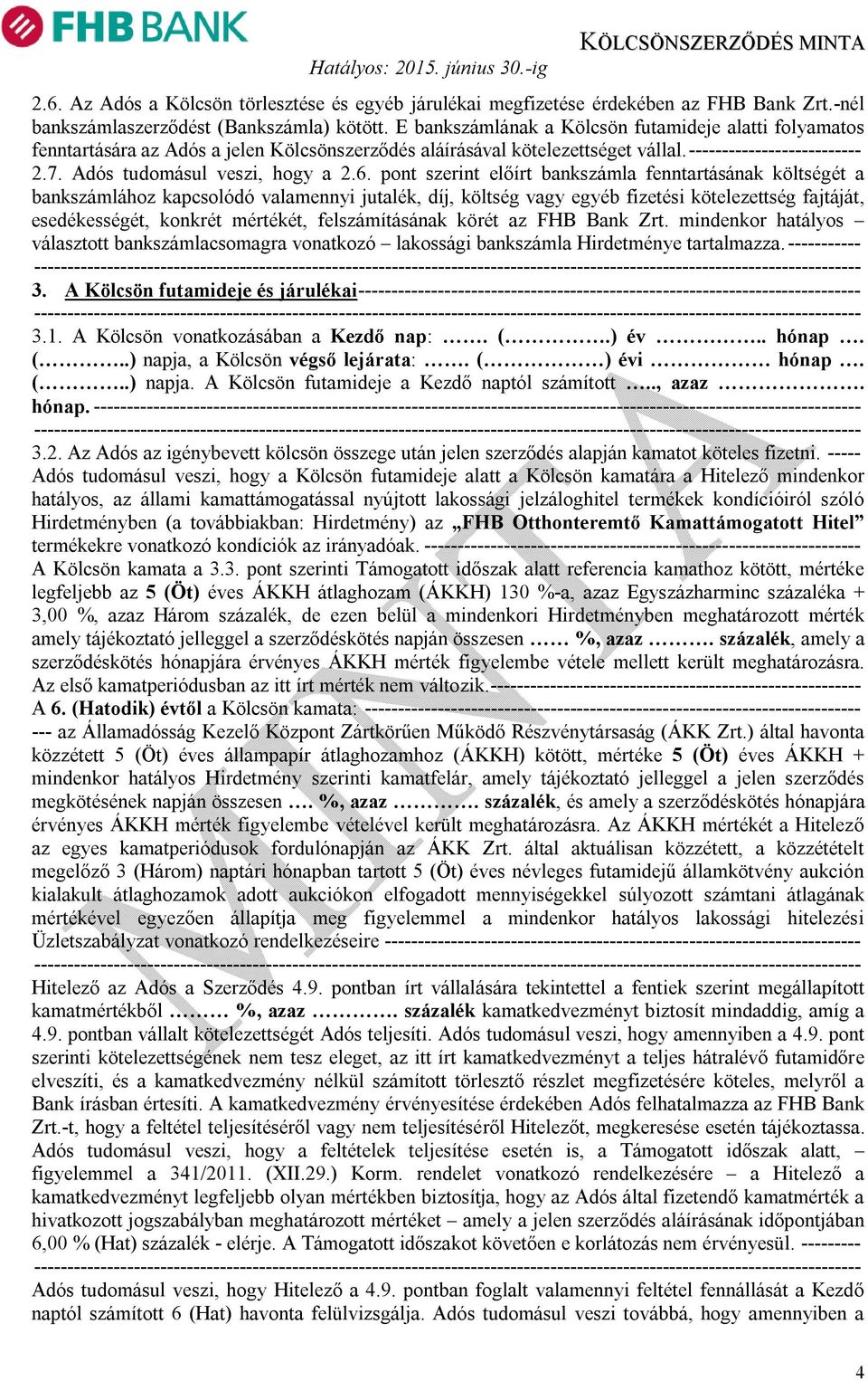 Adós tudomásul veszi, hogy a 2.6.