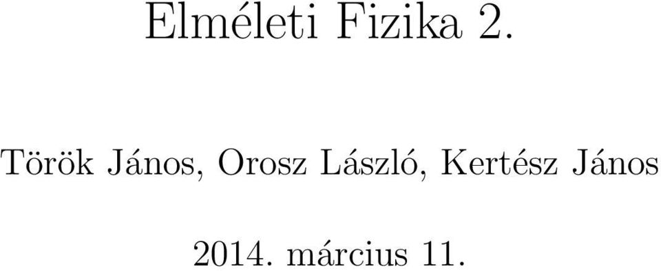 László, Kertész