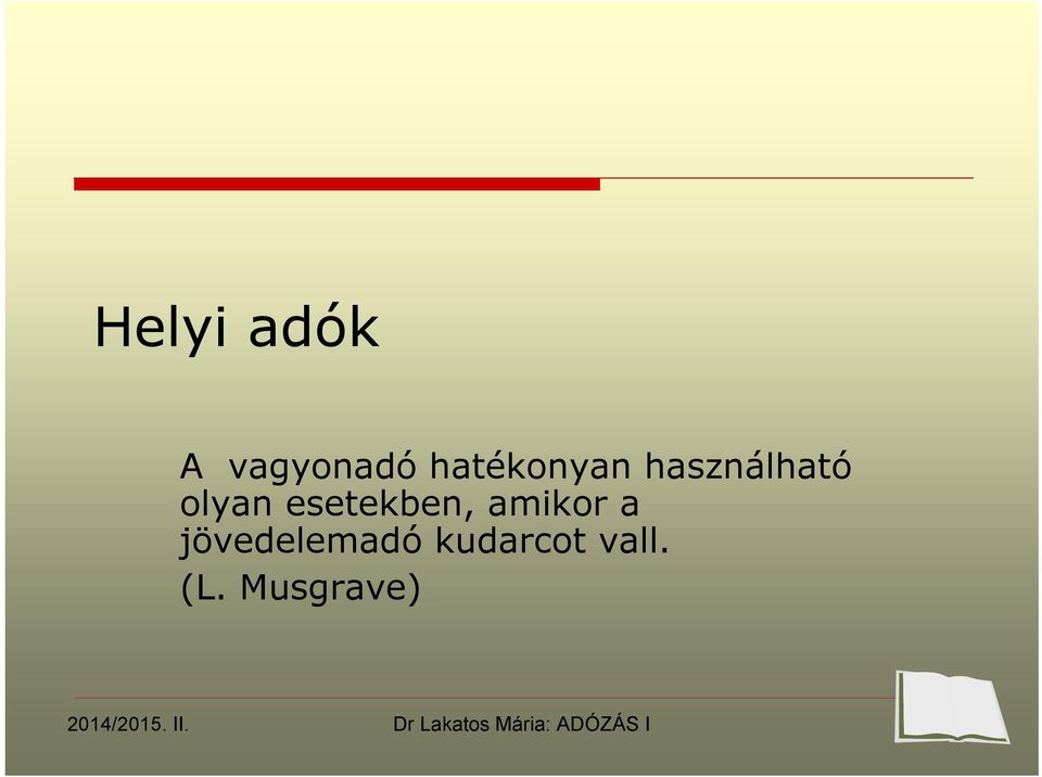esetekben, amikor a