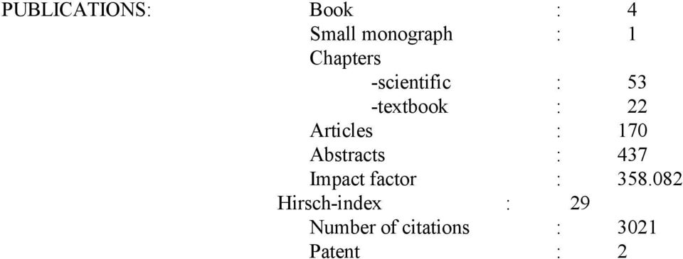 Articles : 170 Abstracts : 437 Impact factor :