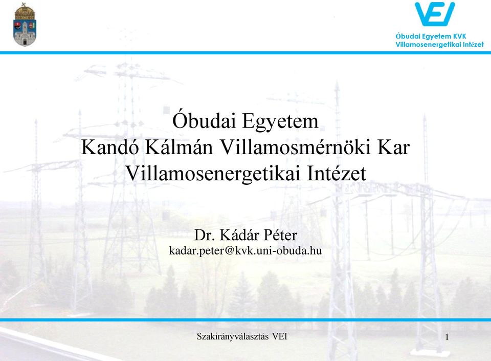 Óbudai Egyetem Kandó Kálmán Villamosmérnöki Kar. Villamosenergetikai  Intézet - PDF Free Download