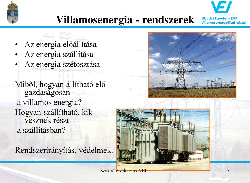 gazdaságosan a villamos energia?