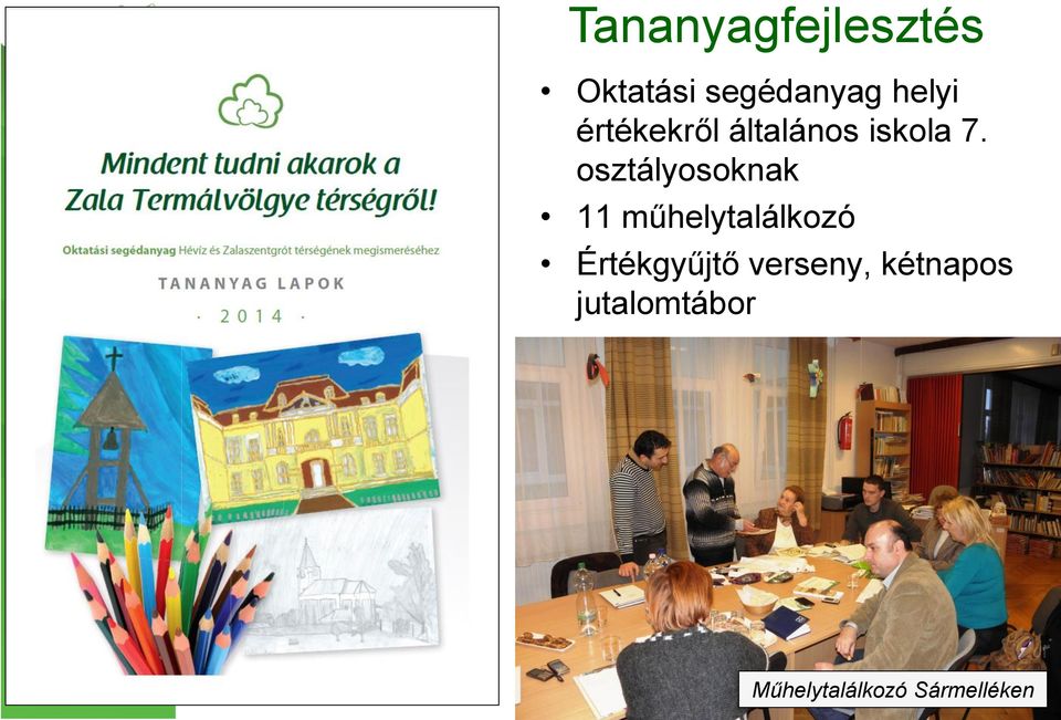 osztályosoknak 11 műhelytalálkozó