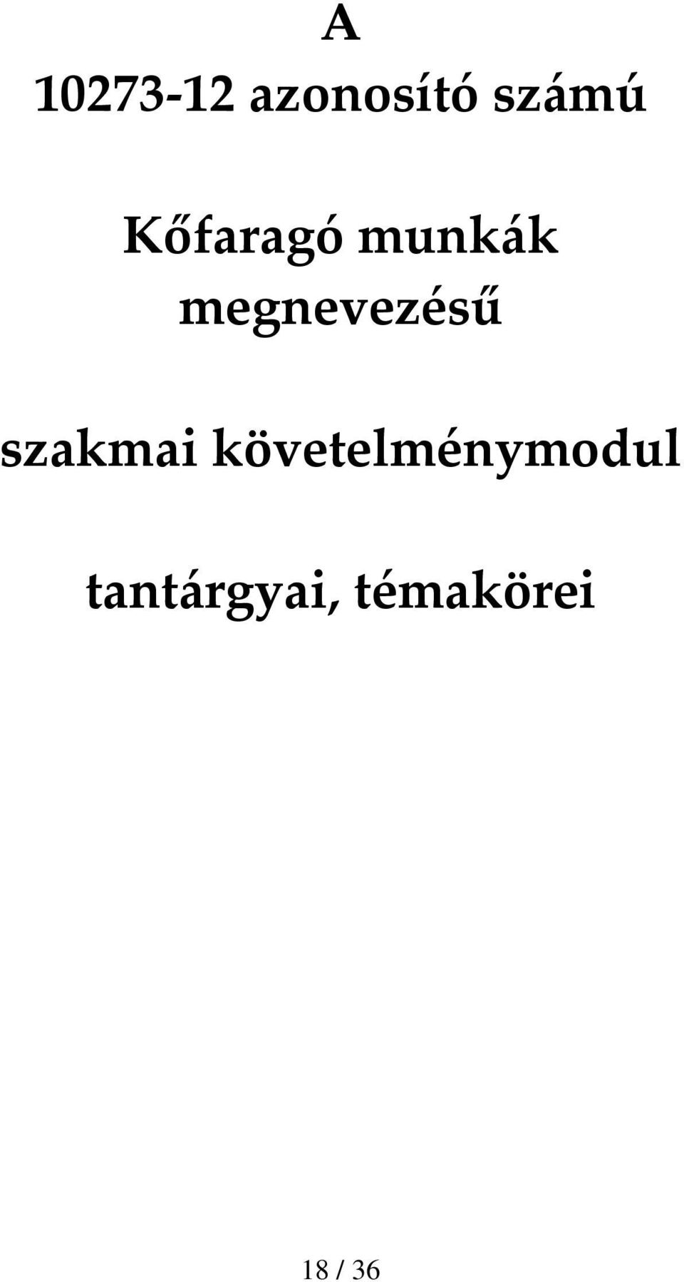 szakmai követelménymodul