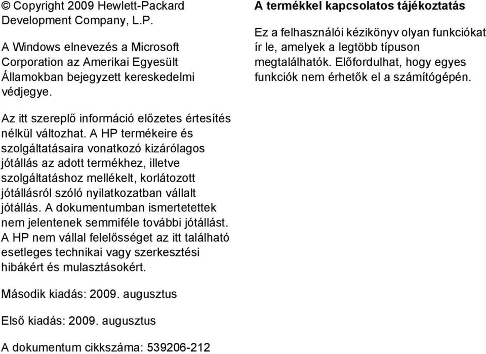 Az itt szereplő információ előzetes értesítés nélkül változhat.