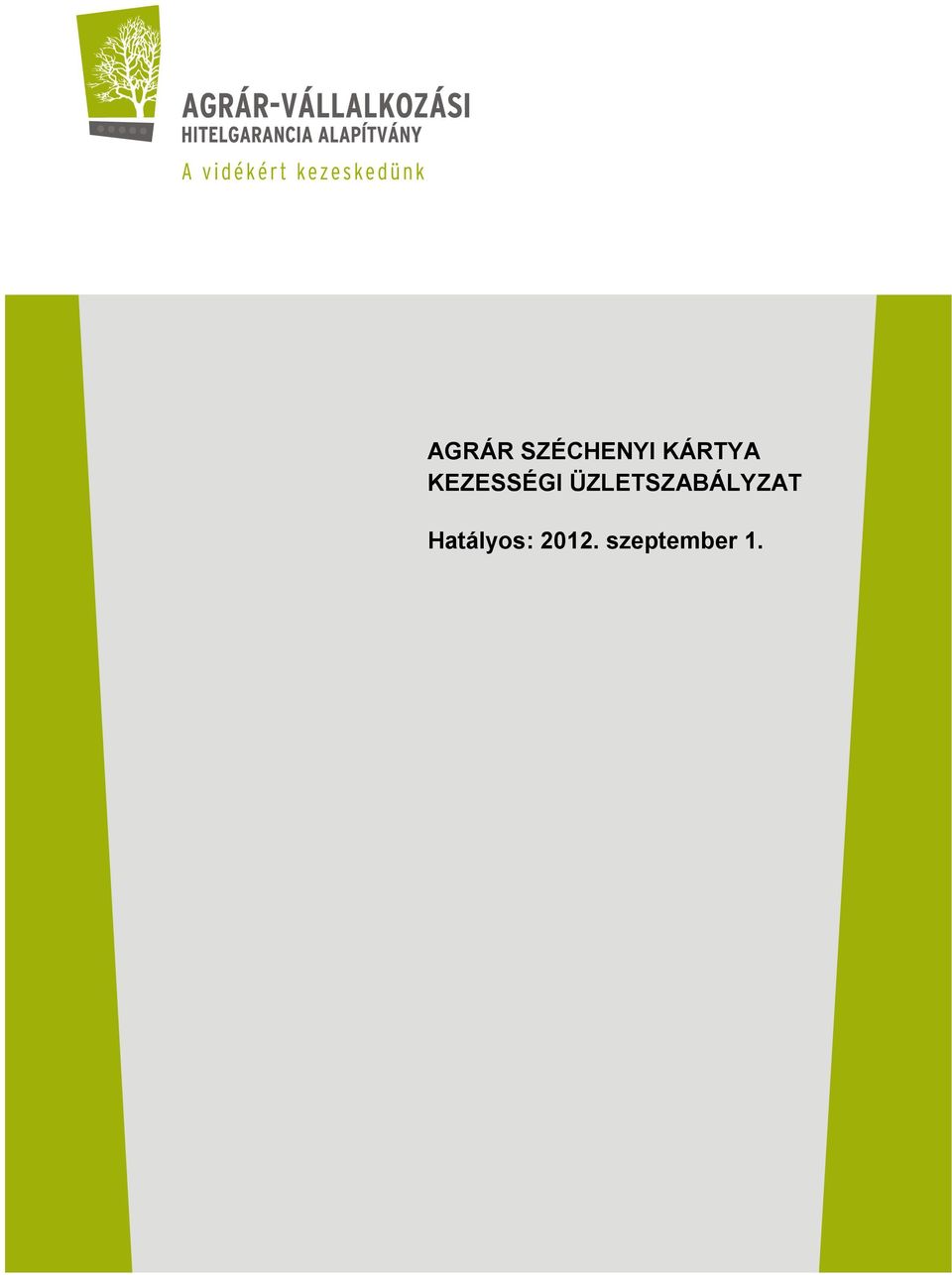 ÜZLETSZABÁLYZAT