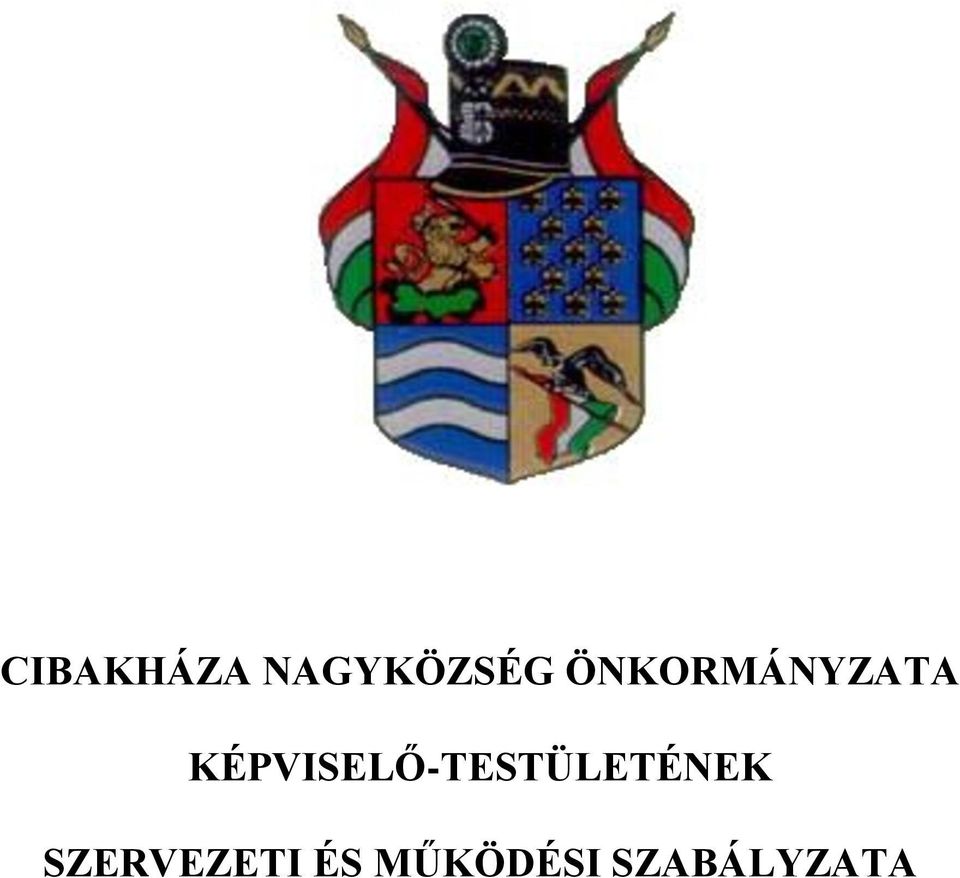 KÉPVISELŐ-TESTÜLETÉNEK
