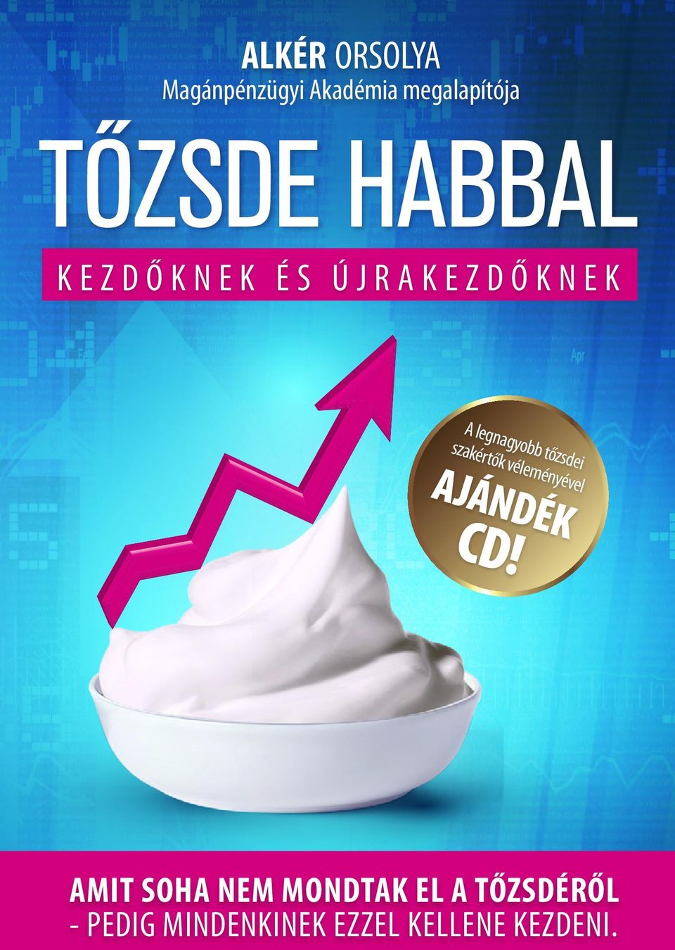 szakértők véleményével AJÁNDÉK CD!