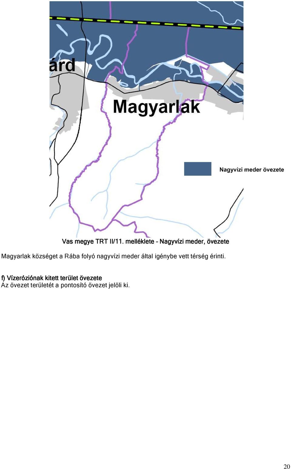 Rába folyó nagyvízi meder által igénybe vett térség