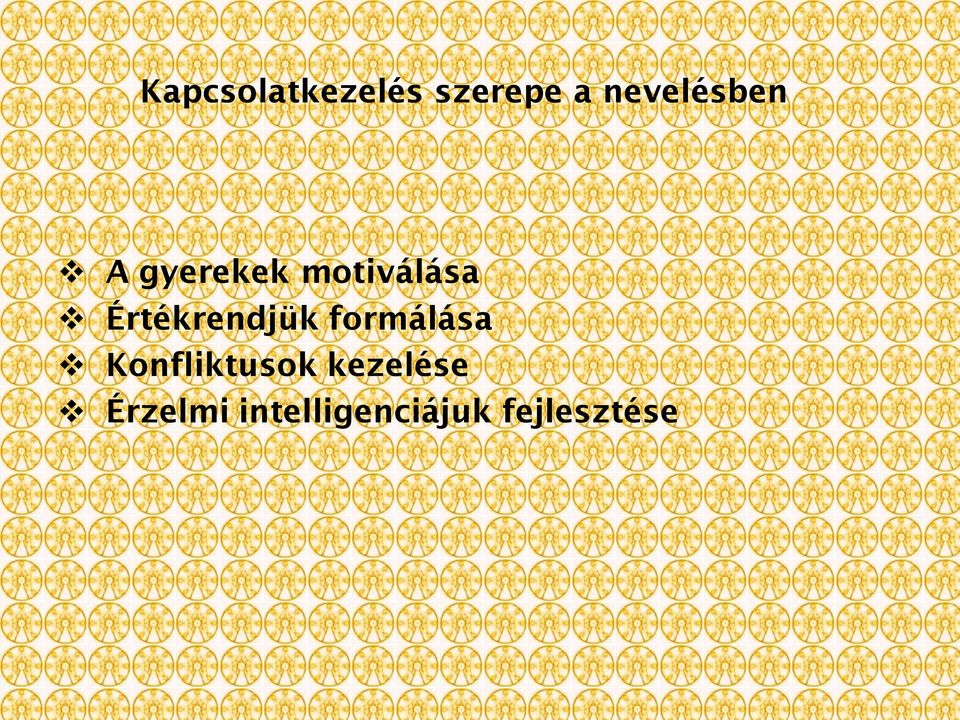 Értékrendjük formálása Konfliktusok