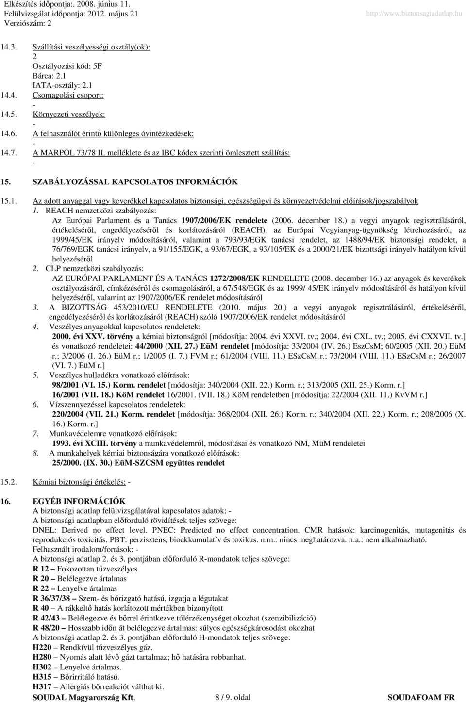 REACH nemzetközi szabályozás: Az Európai Parlament és a Tanács 1907/2006/EK rendelete (2006. december 18.