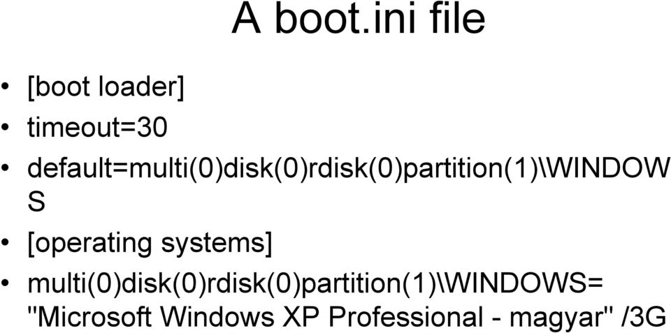 default=multi(0)disk(0)rdisk(0)partition(1)\window