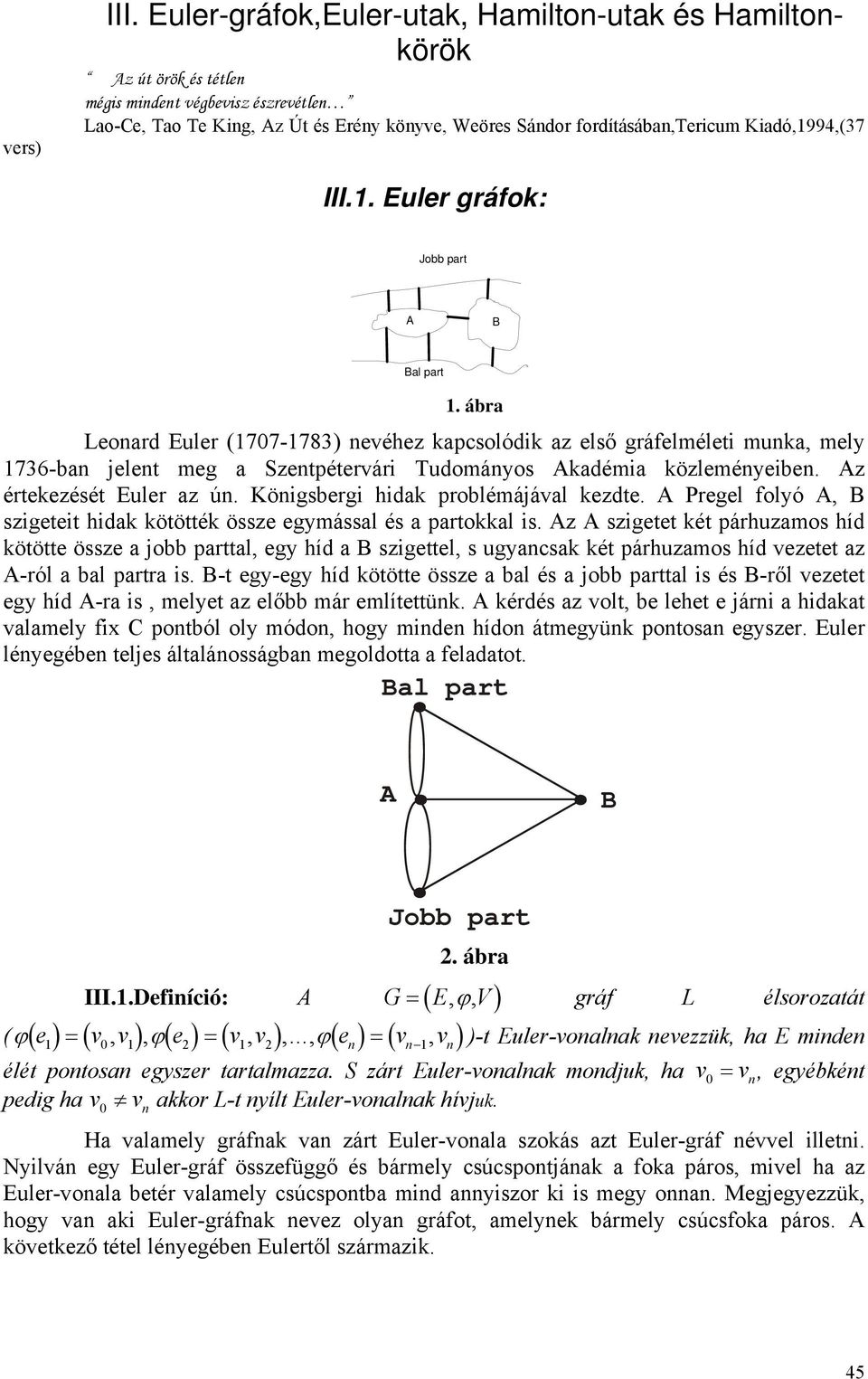 Kiadó,1994,(37 III.1. Euler gráfok: Jobb part A B Bal part 1.