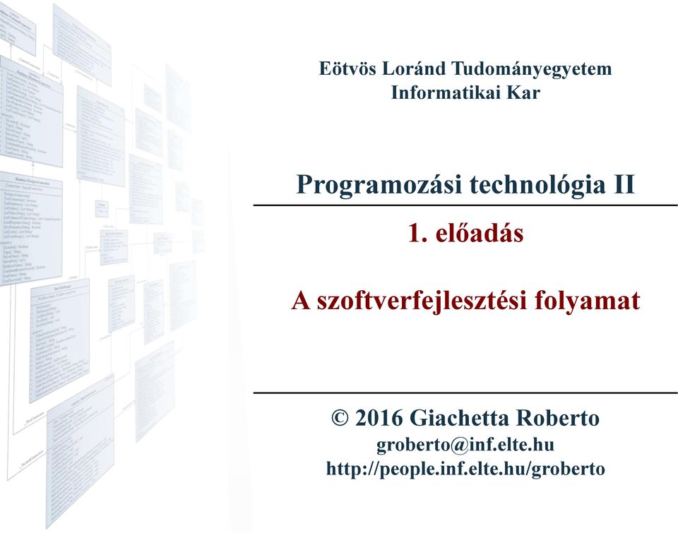 előadás A szoftverfejlesztési folyamat 2016
