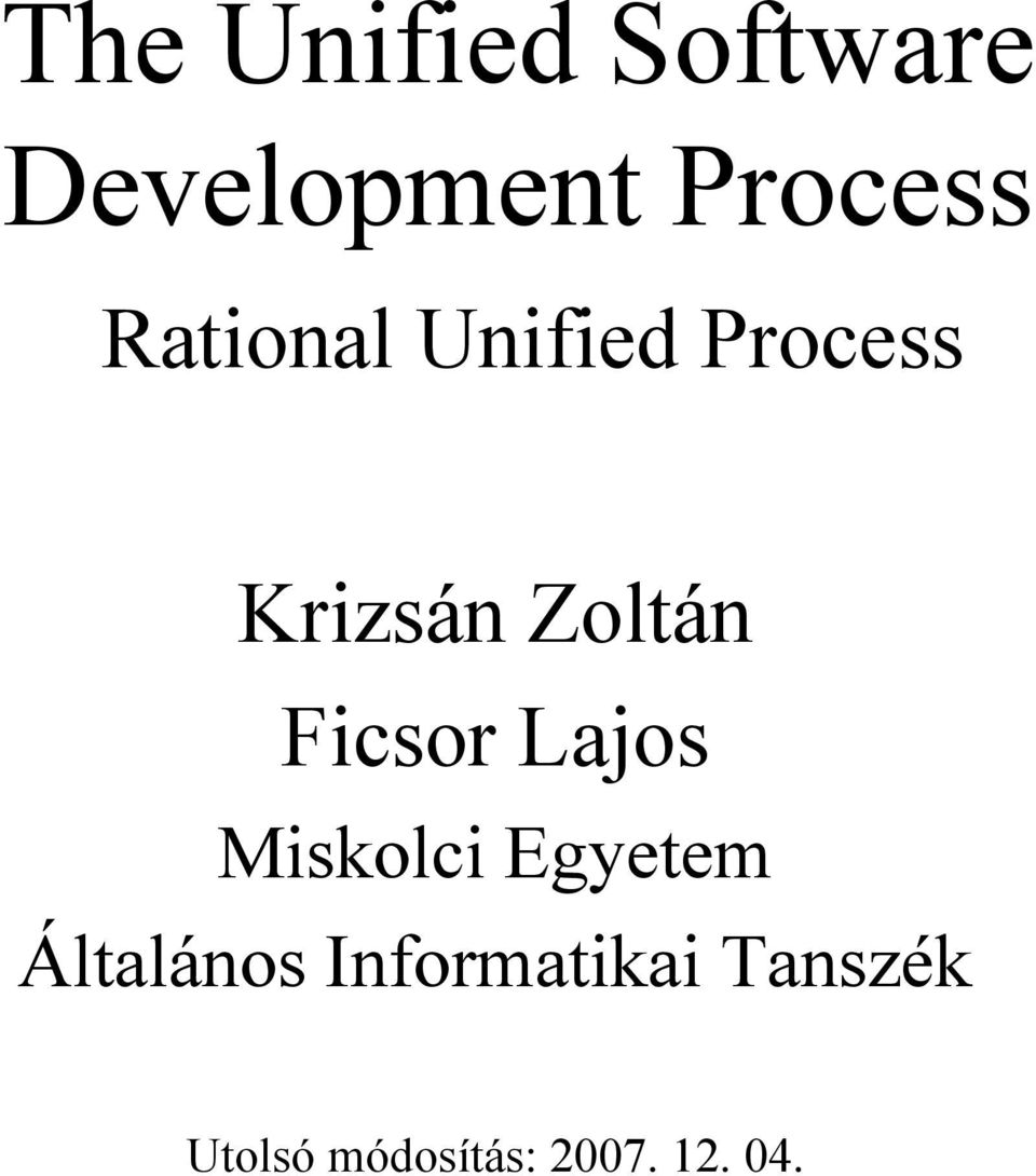 Ficsor Lajos Miskolci Egyetem Általános