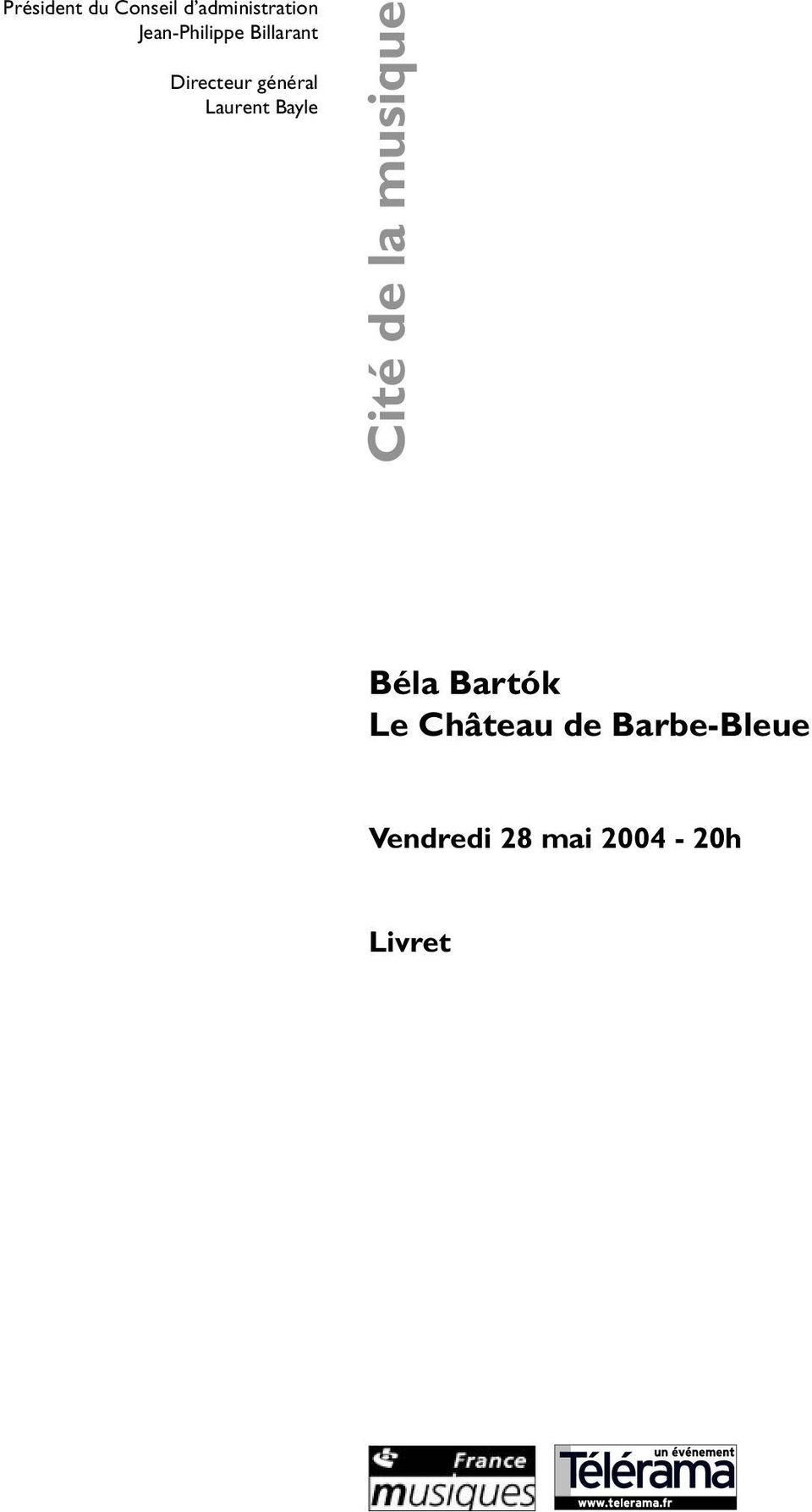 général Laurent Bayle Cité de la musique