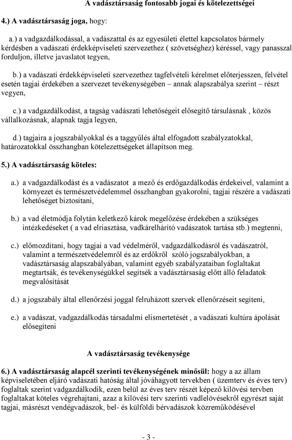 javaslatot tegyen, b.