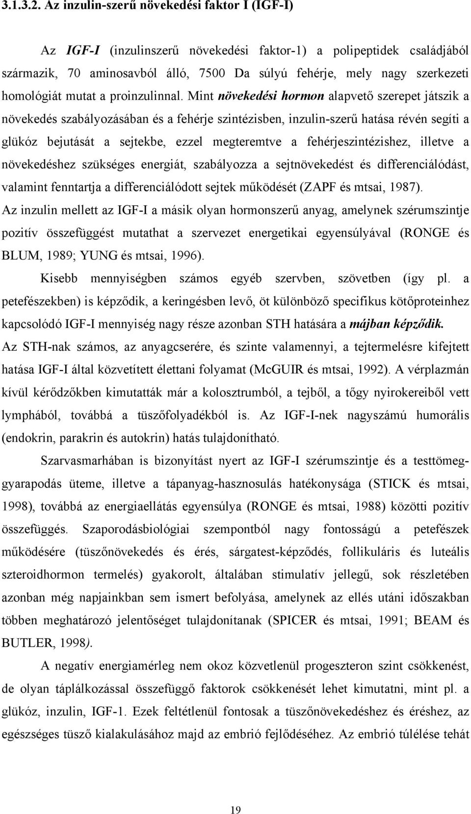 homológiát mutat a proinzulinnal.