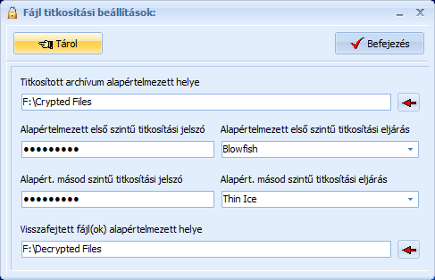 Fájl titkosítási beállítások Az eljárásban az alapértelmezett fájl titkosítási beállítások adhatók meg. Elérhető: Beállítások Szöveg titkosítás 3.