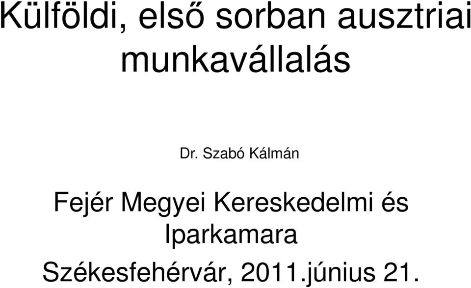 Szabó Kálmán Fejér Megyei