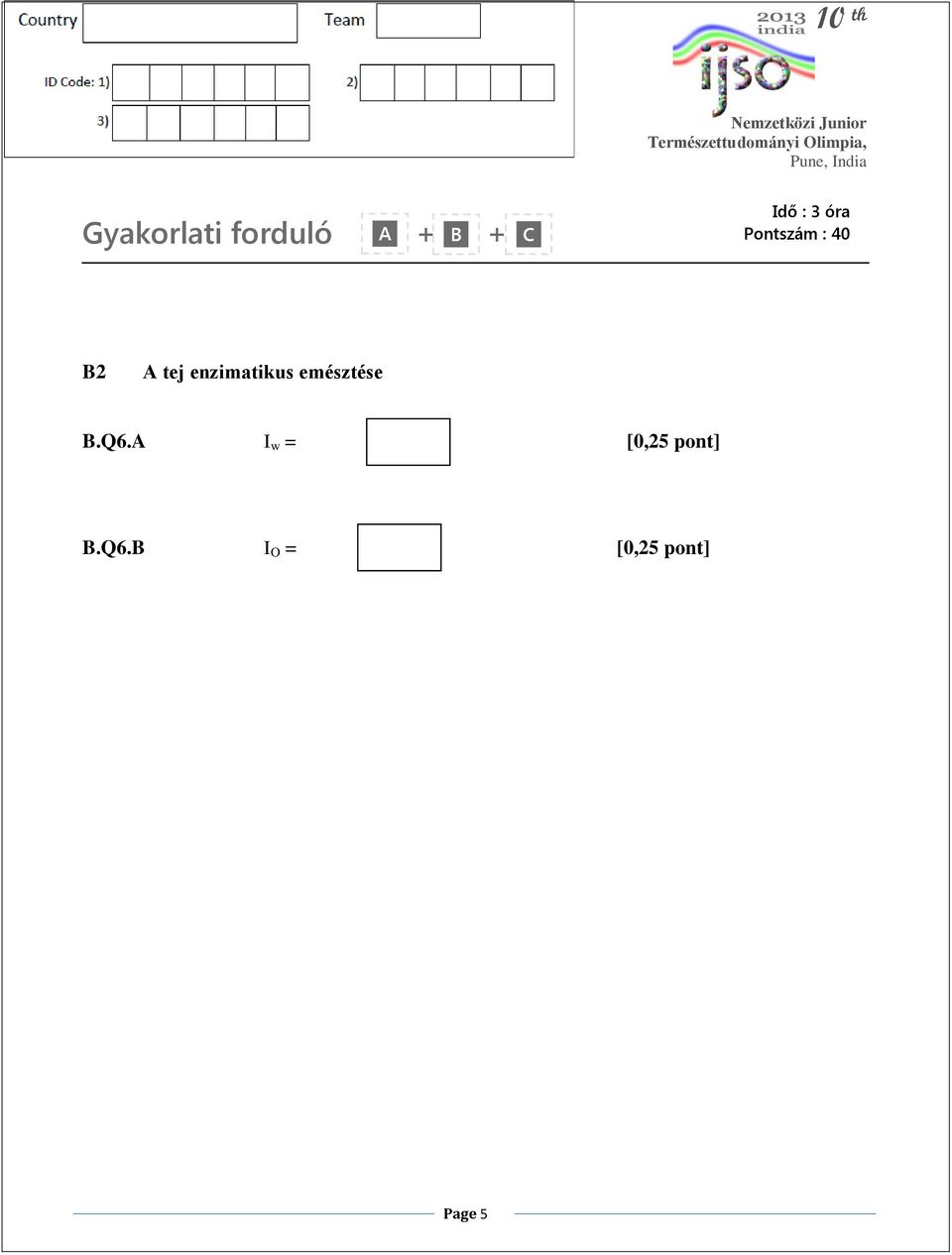 A I w = [0,25 pont] B.