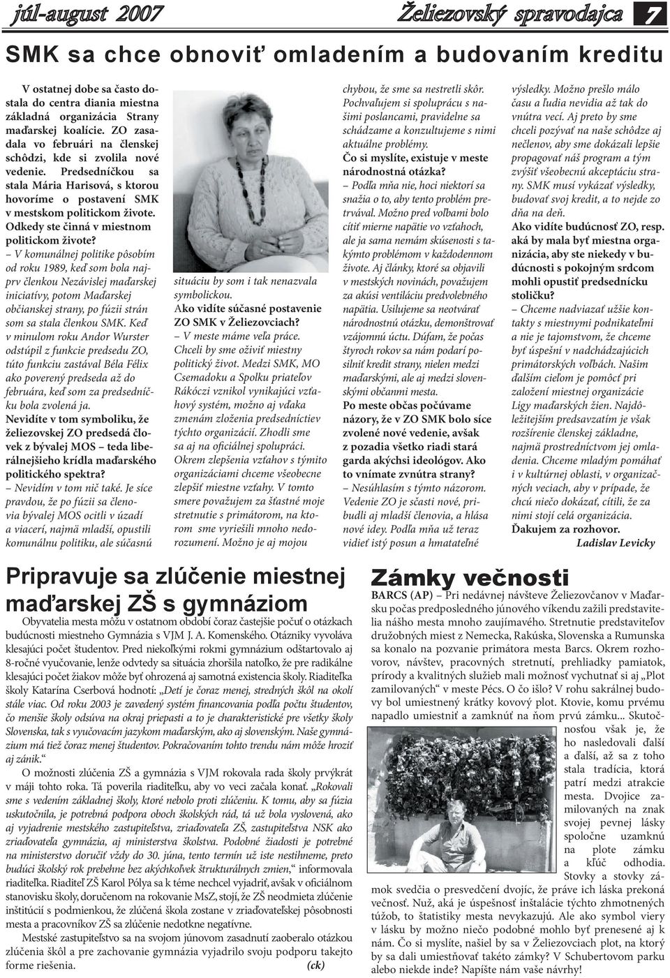 Odkedy ste činná v miestnom politickom živote?