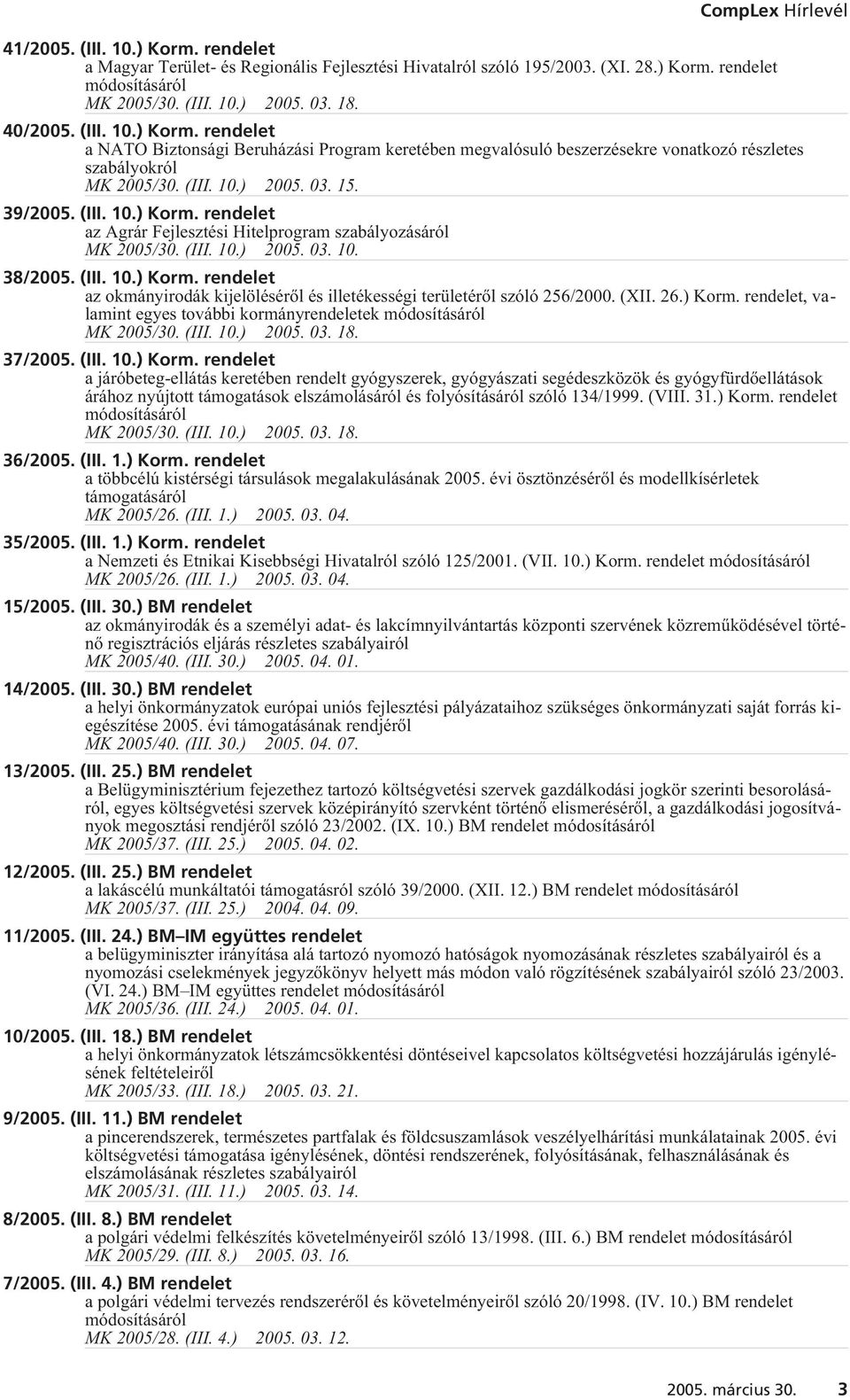 (XII. 26.) Korm.