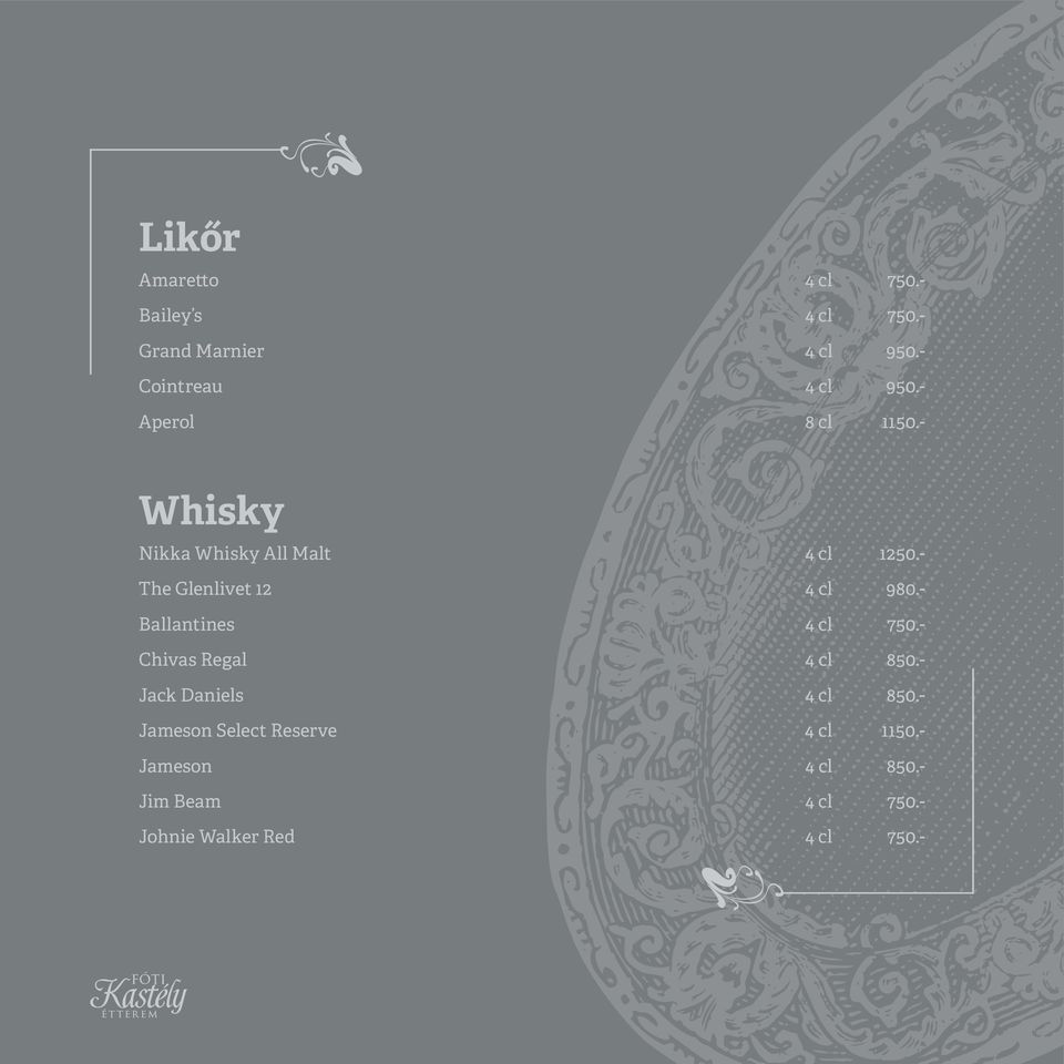 - The Glenlivet 12 4 cl 980.- Ballantines 4 cl 750.- Chivas Regal 4 cl 850.