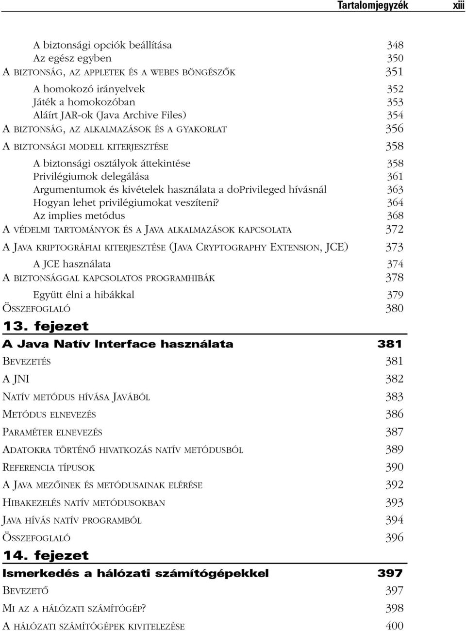 doprivileged hívásnál 363 Hogyan lehet privilégiumokat veszíteni?