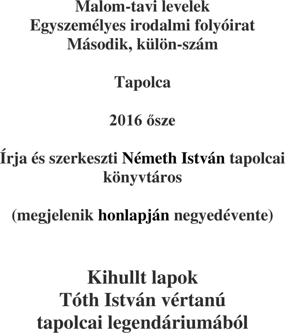 Németh István tapolcai könyvtáros (megjelenik honlapján
