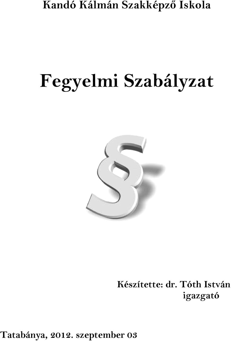Készítette: dr.