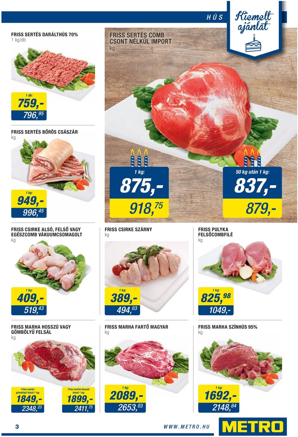 879,- 409,- 519, 43 FRISS MARHA HOSSZÚ VAGY GÖMBÖLYŰ FELSÁL 389,- 494, 03 FRISS MARHA FARTŐ MAGYAR 825, 98 1049,- FRISS MARHA